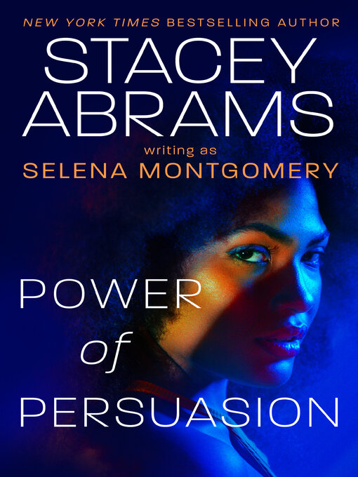 Title details for Power of Persuasion by Stacey Abrams - Available